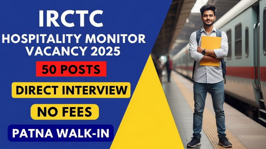 IRCTC Hospitality Monitor Vacancy 2025